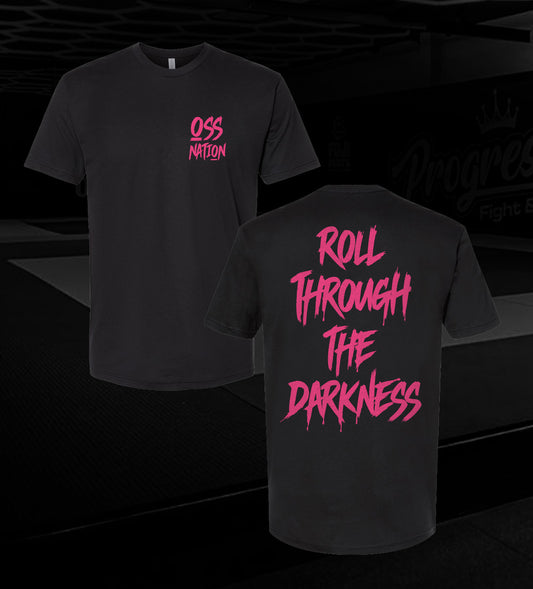 ROLL THROUGH THE DARKNESS T (PRE ORDER THROUGH OCT 3RD)